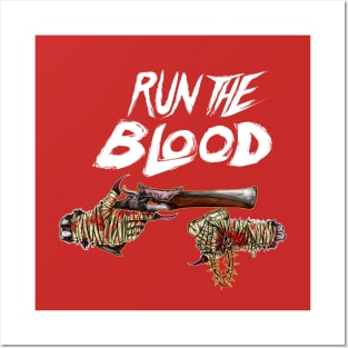 Run the Blood Posters and Art